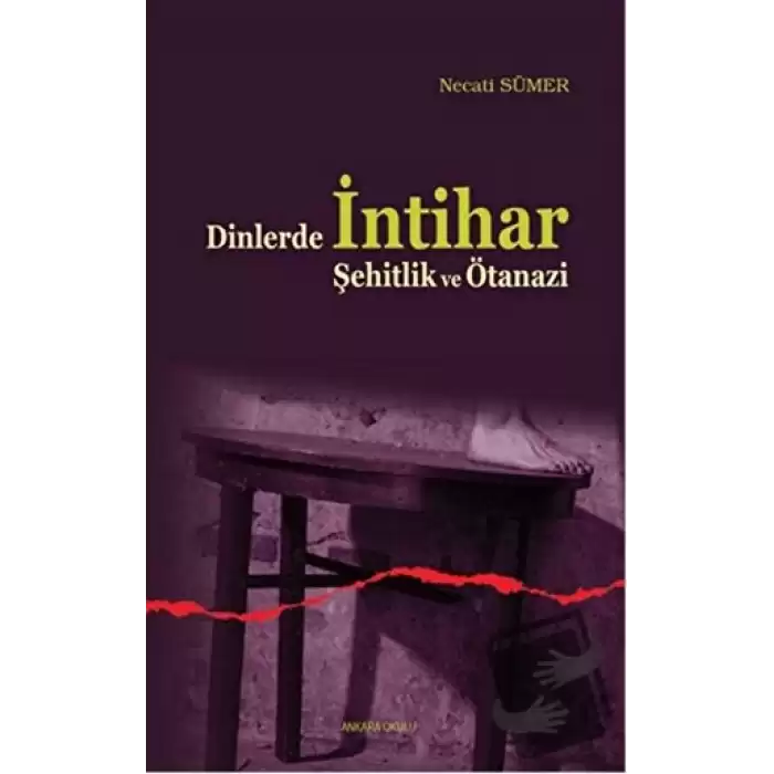 Dinlerde İntihar Şehitlik ve Ötanazi