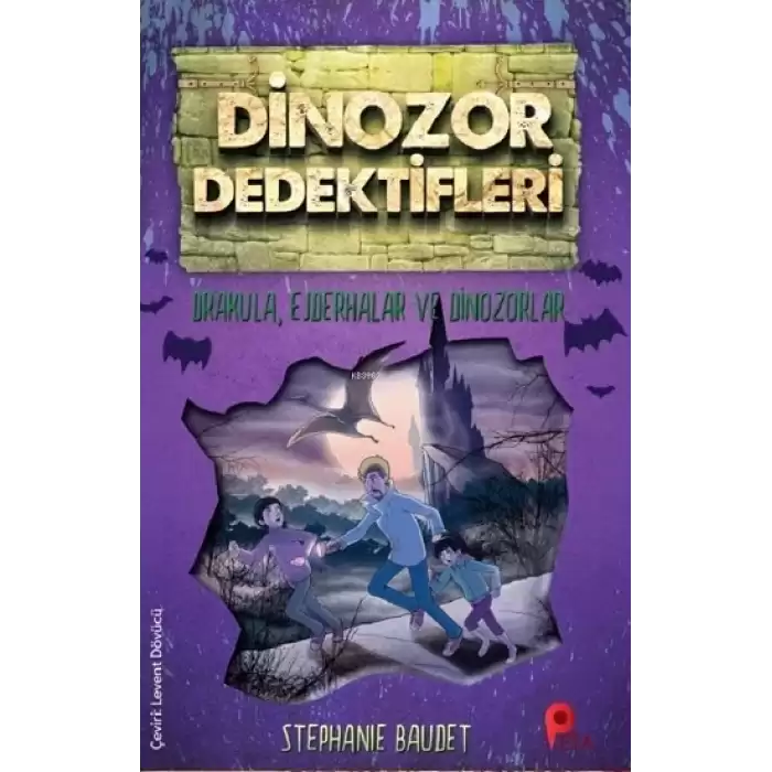 Dinozor Dedektifleri - Drakula, Ejderhalar ve Dinozorlar