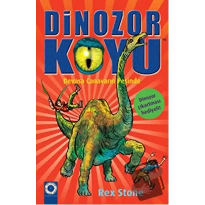 Dinozor Koyu 9 : Devasa Canavarın Peşinde