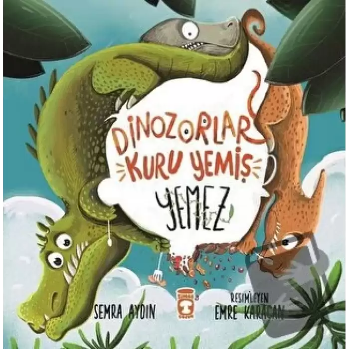 Dinozorlar Kuru Yemiş Yemez