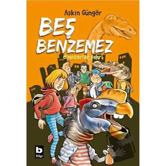 Dinozorlar Şehri - Beş Benzemez