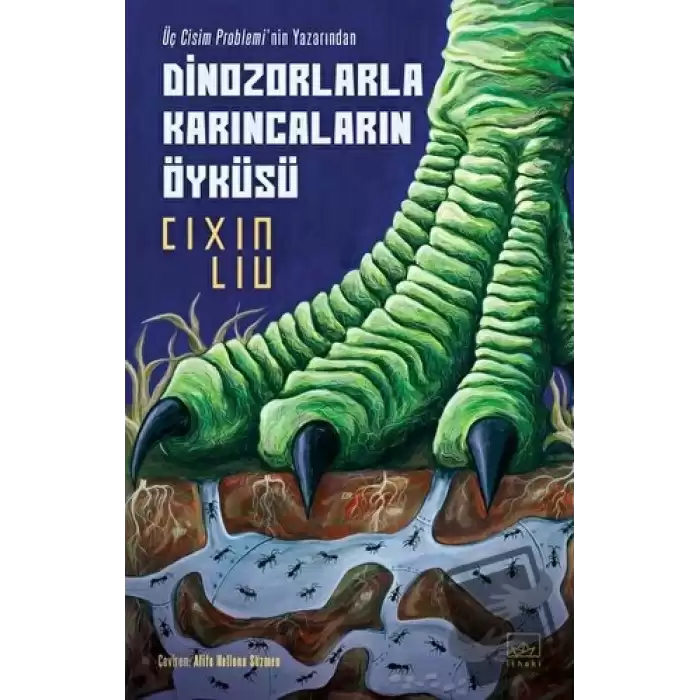 Dinozorlarla Karıncaların Öyküsü