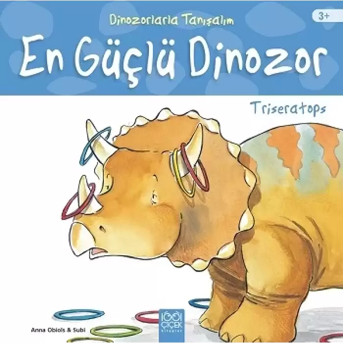 Dinozorlarla Tanışalım-En Güçlü Dinozor: Triseratops