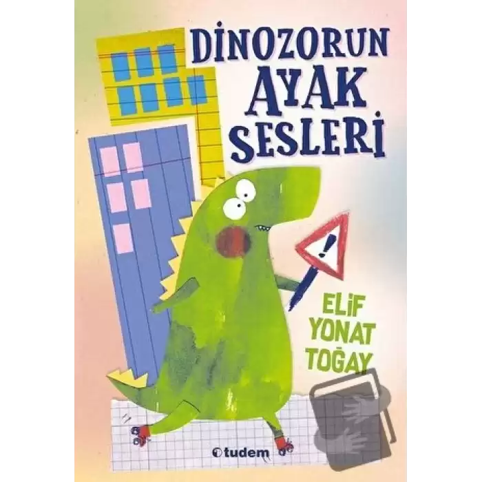 Dinozorun Ayak Sesleri