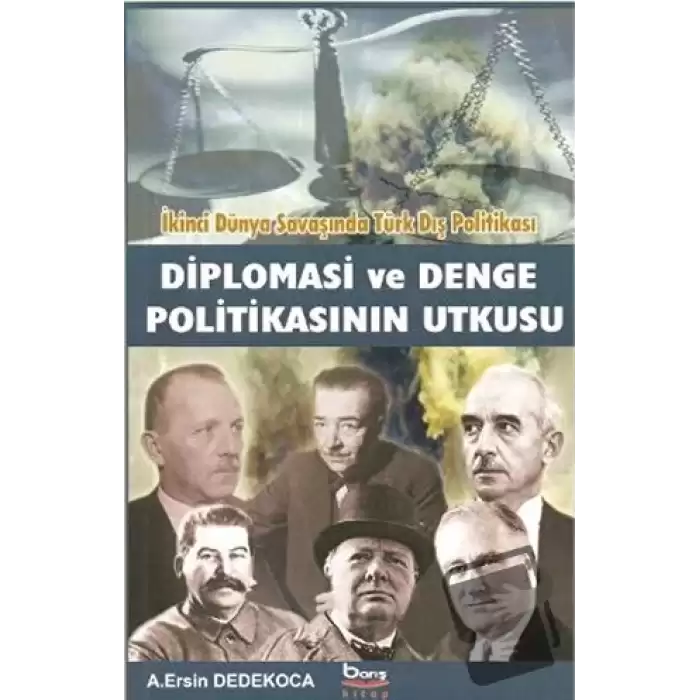 Diplomasi ve Denge Politikasının Utkusu