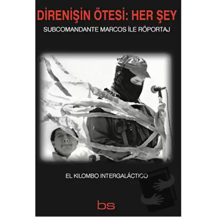 Direnişin Ötesi: Her Şey