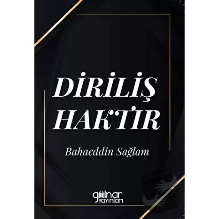 Diriliş Haktır