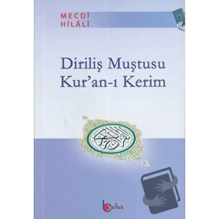 Diriliş Muştusu Kur’an-ı Kerim