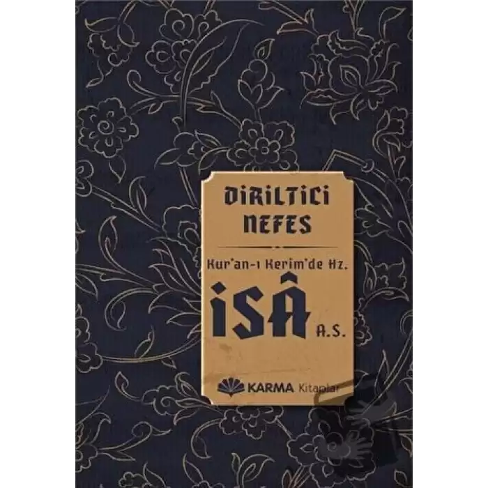 Diriltici Nefes Kuran-ı Kerimde Hz. İsa (a.s.)