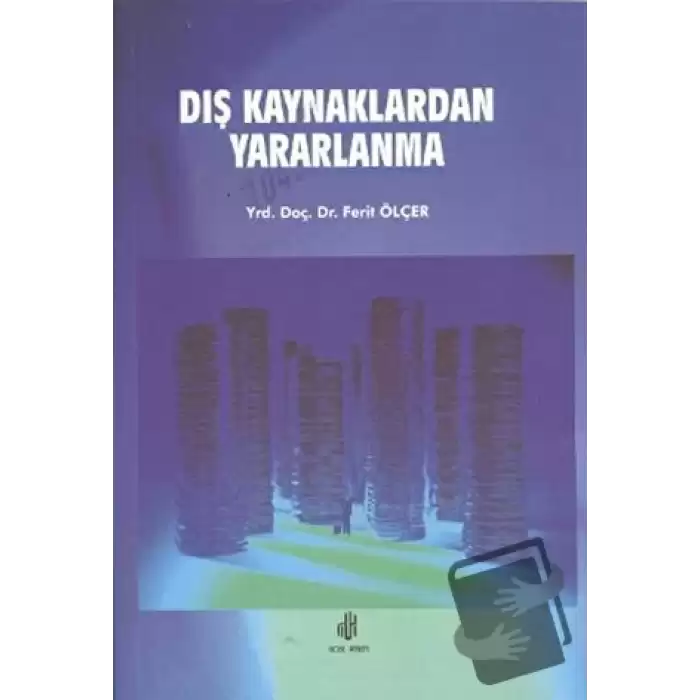 Dış Kaynaklardan Yararlanma