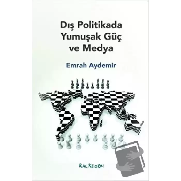 Dış Politikada Yumuşak Güç ve Medya