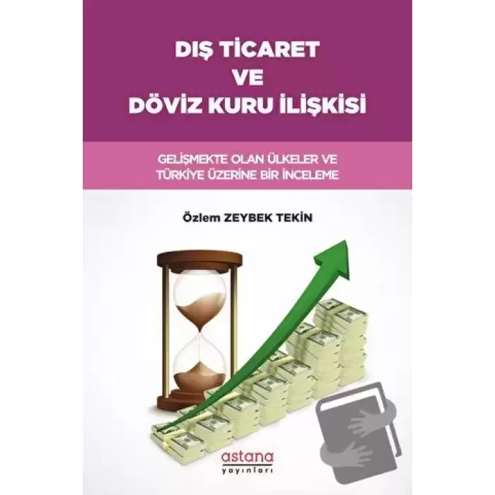 Dış Ticaret ve Döviz Kuru İlişkisi