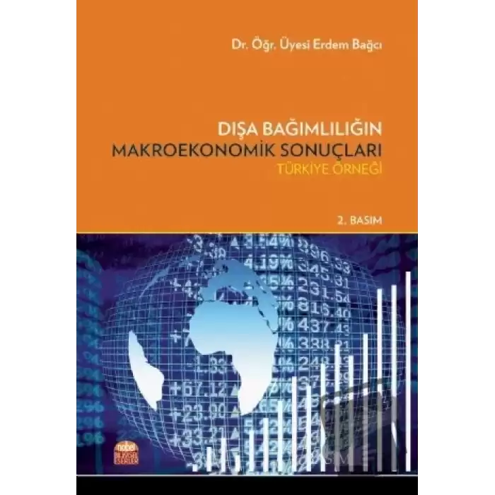 Dışa Bağımlılığın Makroekonomik Sonuçları