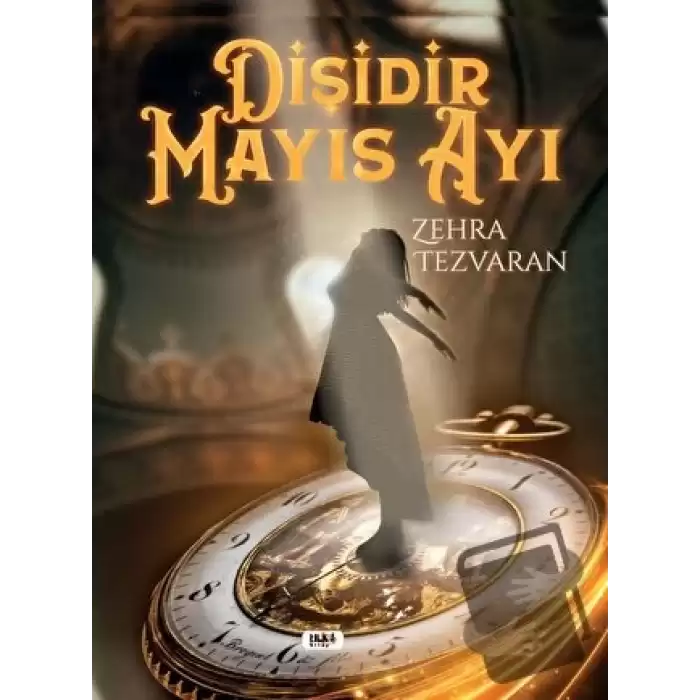 Dişidir Mayıs Ayı