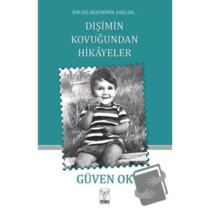 Dişimin Kovuğundan Hikayeler