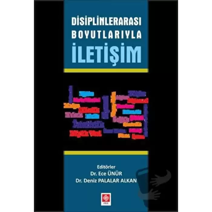 Disiplinlerarası Boyutlarıyla İletişim