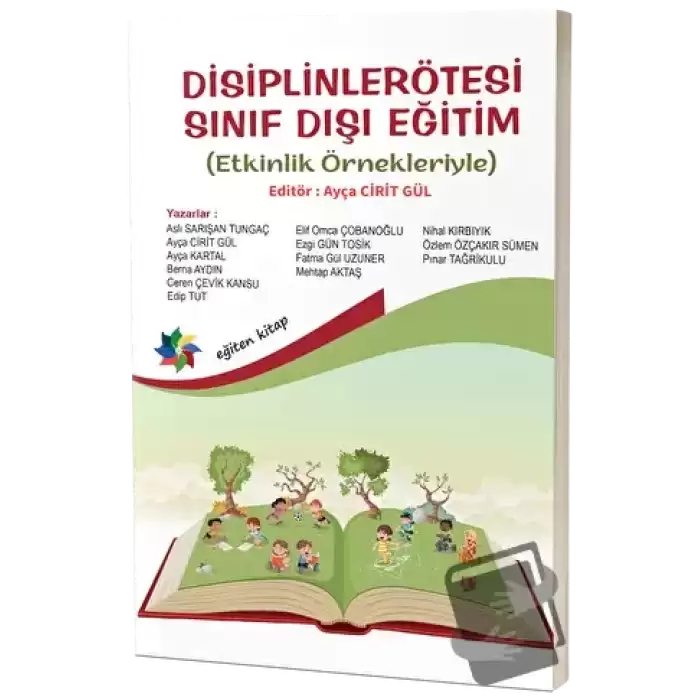 Disiplinlerötesi Sınıf Dışı Eğitim (Etkinlik Örnekleriyle)