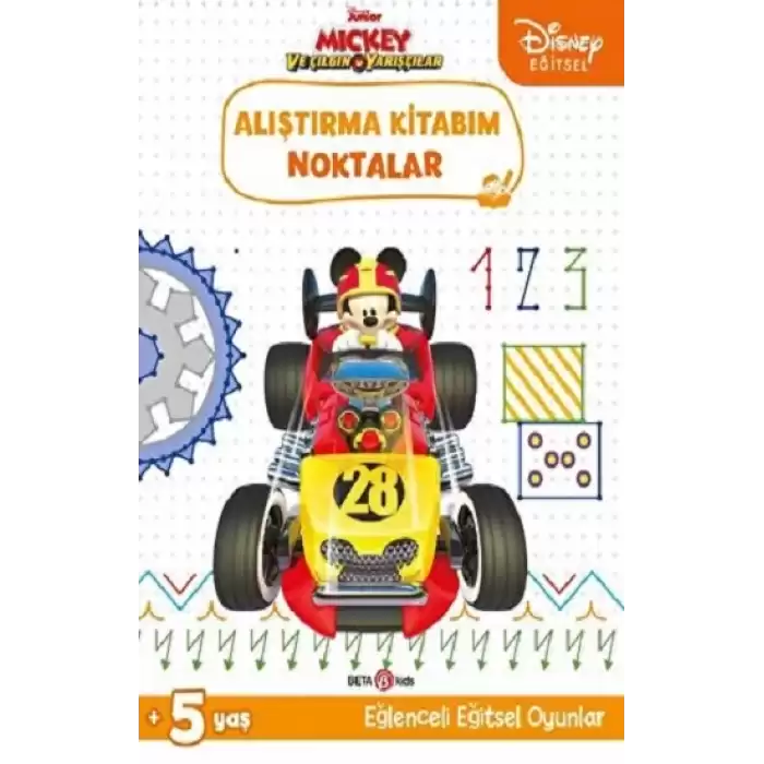 Disney Eğitsel Mickey ve Çılgın Yarışçılar Alıştırma Kitabım Noktalar