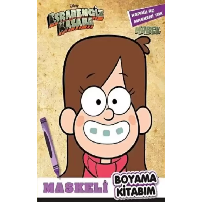 DİSNEY- ESRARENGİZ KASABA MASKELİ BOYAMA KİTABI - MABEL