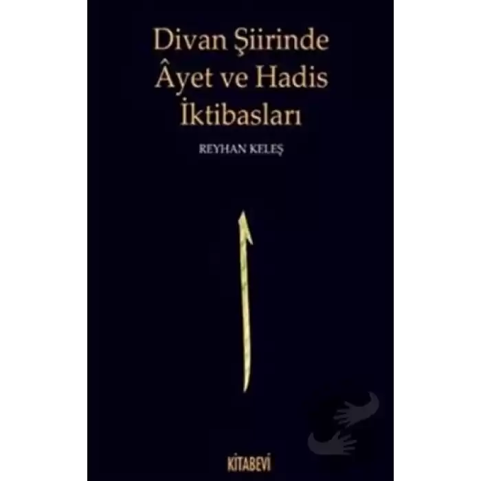 Divan Şiirinde Ayet ve Hadis İktibasları