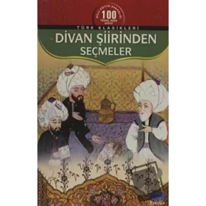 Divan Şiirinden Seçmeler