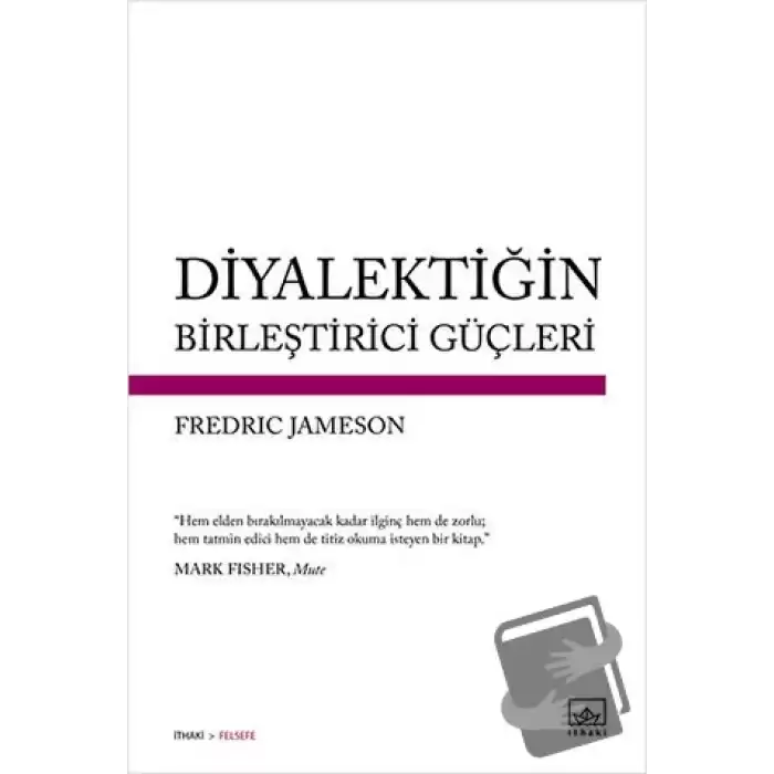 Diyalektiğin Birleştirici Güçleri