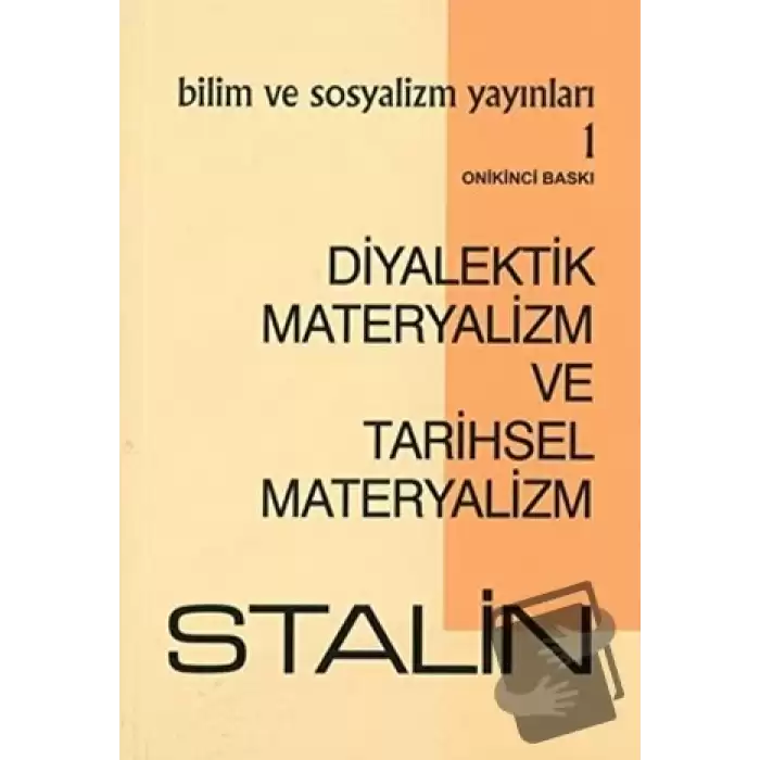 Diyalektik Materyalizm ve Tarihsel Materyalizm