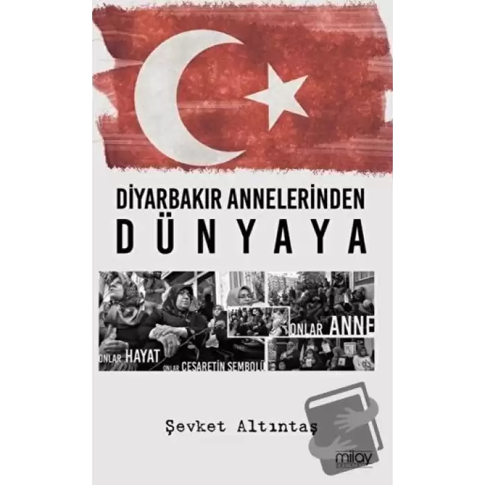 Diyarbakır Annelerinden Dünyaya