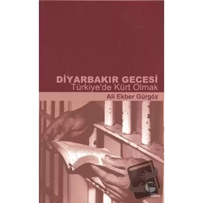 Diyarbakır Gecesi Türkiye’de Kürt Olmak