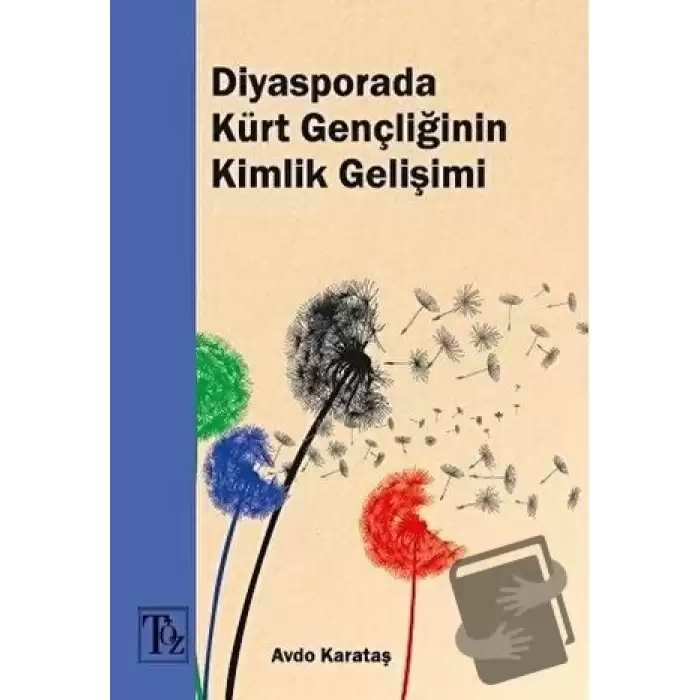 Diyasporada Kürt Gençliğinin Kimlik Gelişimi