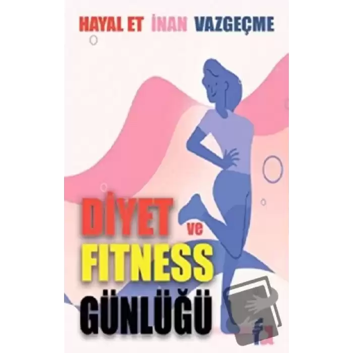 Diyet ve Fitness Günlüğü