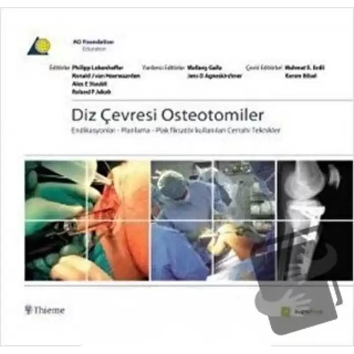 Diz Çevresi Osteotomiler (Ciltli)