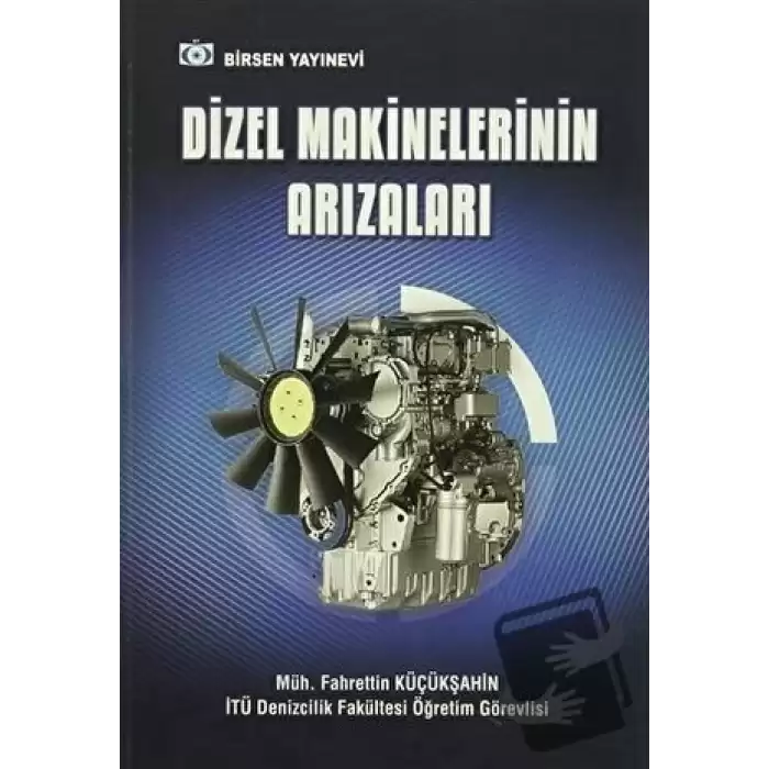 Dizel Makinelerinin Arızaları