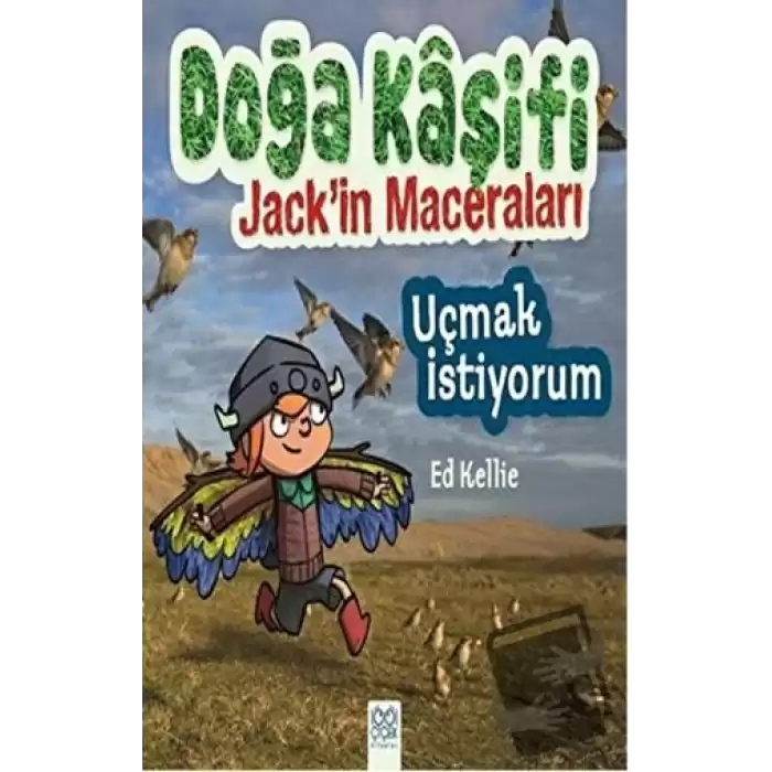 Doğa Kaşifi Jackin Maceraları : Uçmak İstiyorum