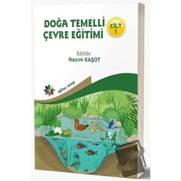 Doğa Temelli Çevre Eğitimi - Cilt: 1