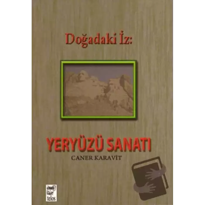 Doğadaki İz: Yeryüzü Sanatı