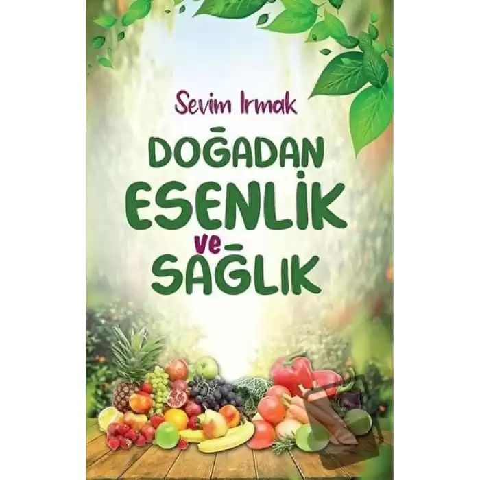 Doğadan Esenlik ve Sağlık