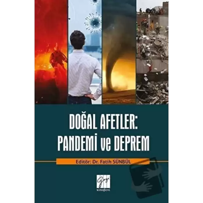 Doğal Afetler: Pandemi ve Deprem