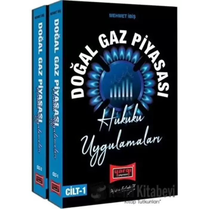 Doğalgaz Piyasası Hukuku ve Uygulamaları Seti - 2 Kitap Takım