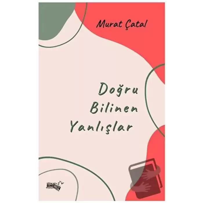 Doğru Bilinen Yanlışlar