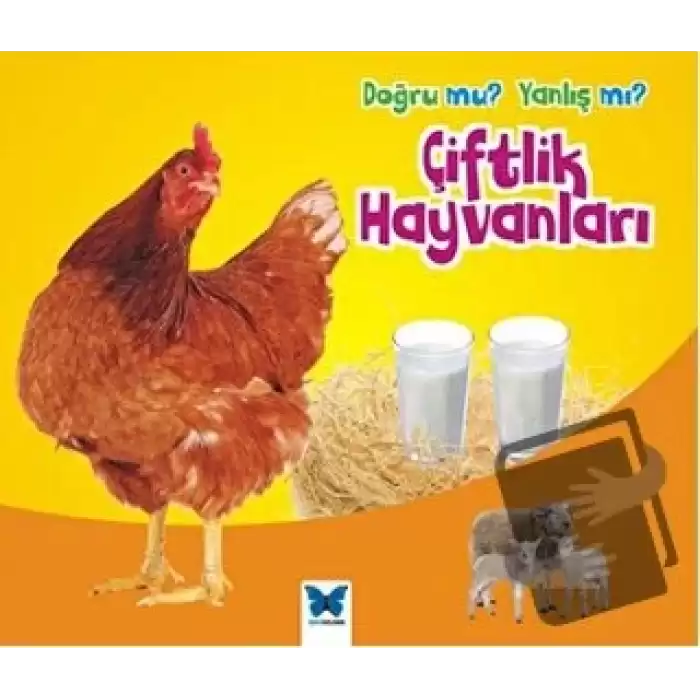 Doğru mu? Yanlış mı?: Çiftlik Hayvanları