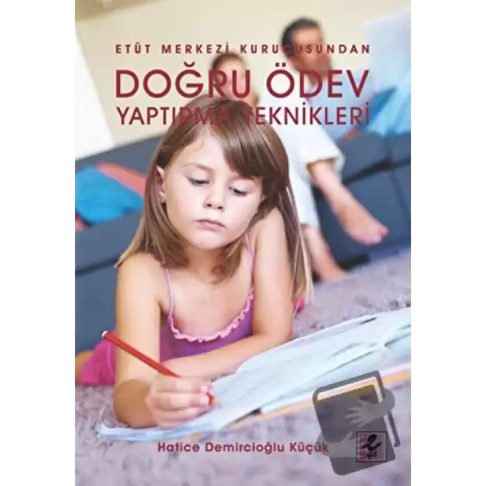 Doğru Ödev Yaptırma Teknikleri