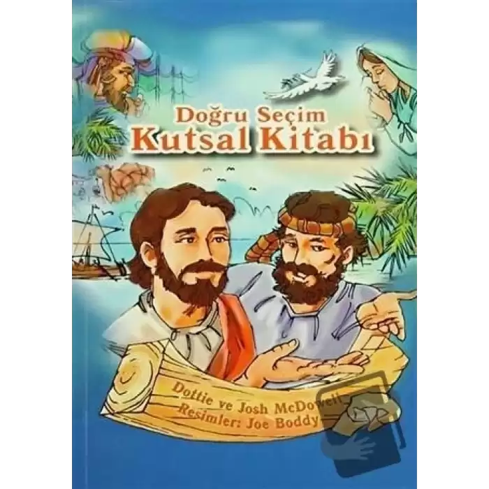 Doğru Seçim Kutsal Kitabı