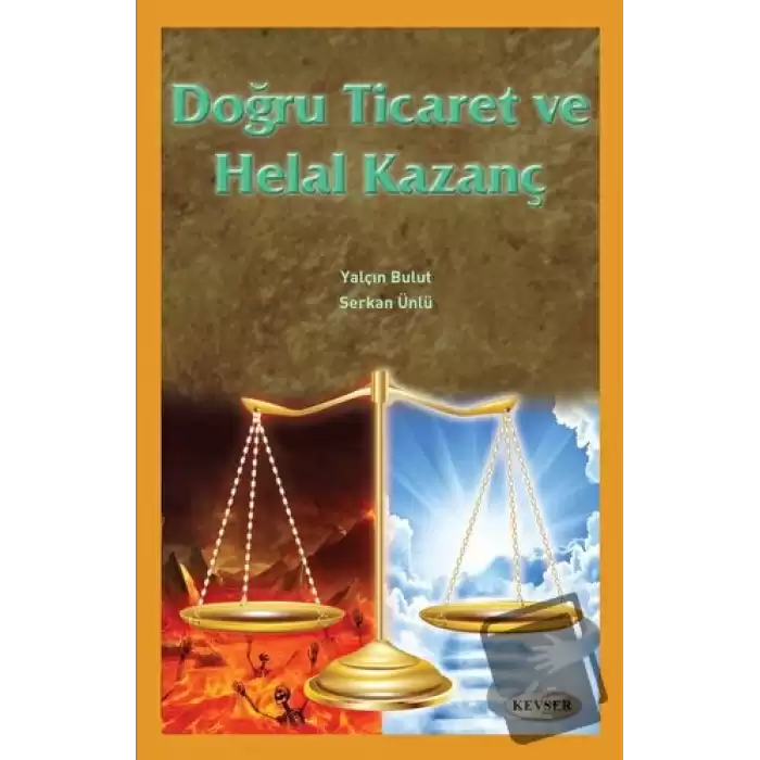 Doğru Ticaret ve Helal Kazanç