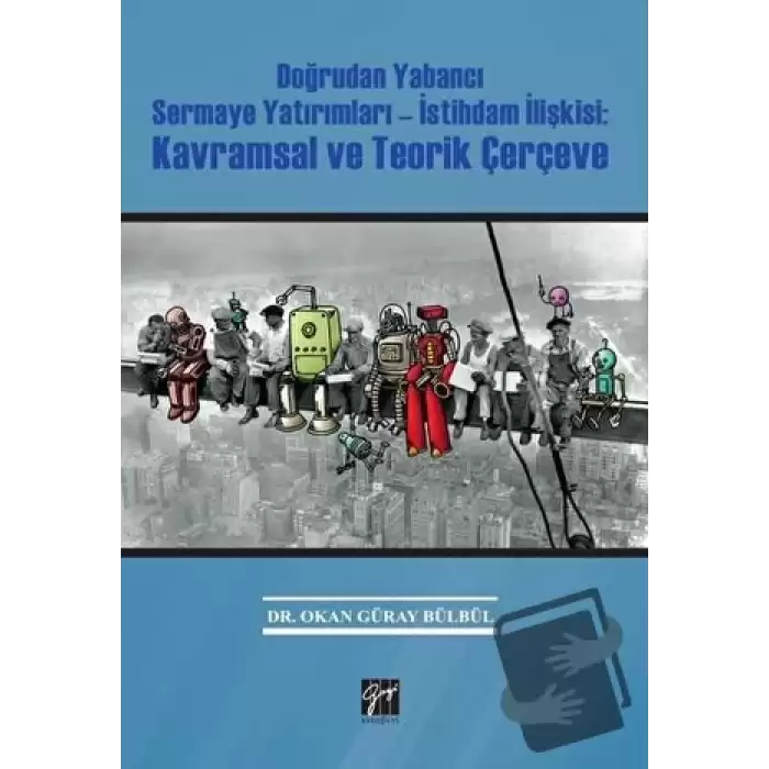 Doğrudan Yabancı Sermaye Yatırımları İstihdam İlişkisi Kavramsal ve Teorik Çerçeve