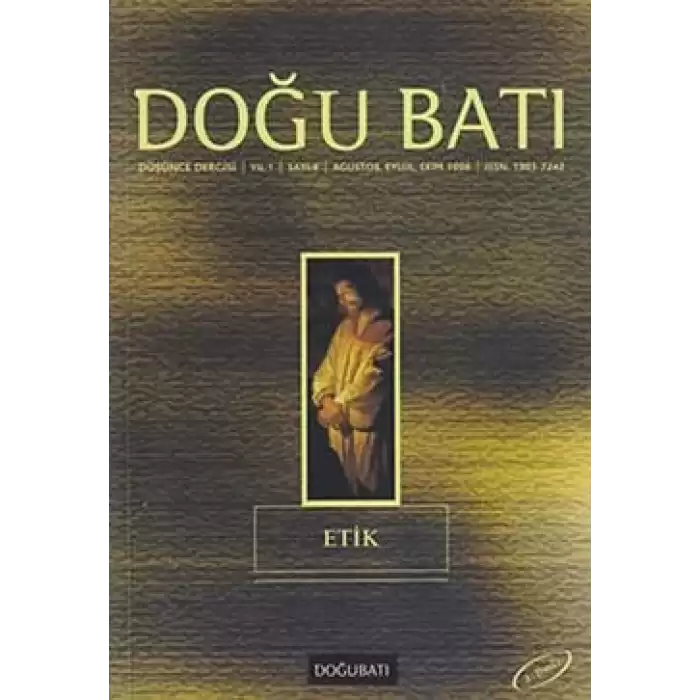 Doğu Batı Düşünce Dergisi Sayı: 4 Etik