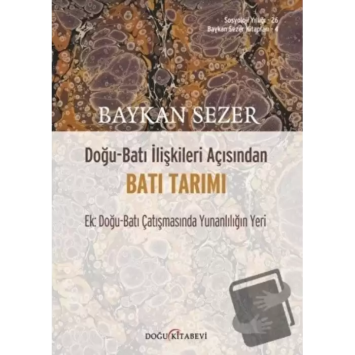 Doğu - Batı İlişkileri Açısından Batı Tarımı