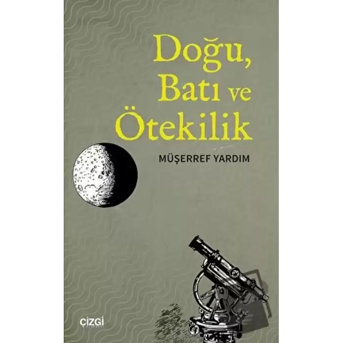 Doğu, Batı ve Ötekilik