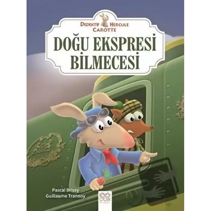 Doğu Ekspresi Bilmecesi - Dedektif Hercule Carotte