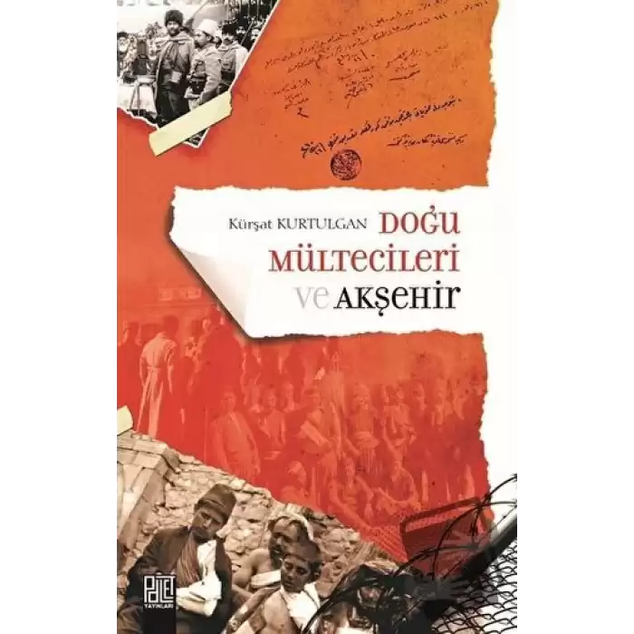 Doğu Mültecileri ve Akşehir